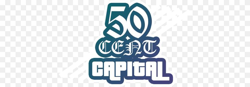 01 50 Cent Capital El Nada Nothing For Nobody, Logo, Dynamite, Weapon, Text Free Png Download