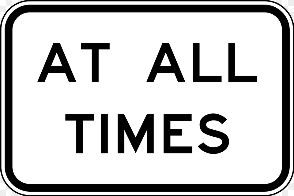 1 3 At All Times Clipart, Sign, Symbol, Text, Road Sign Free Transparent Png