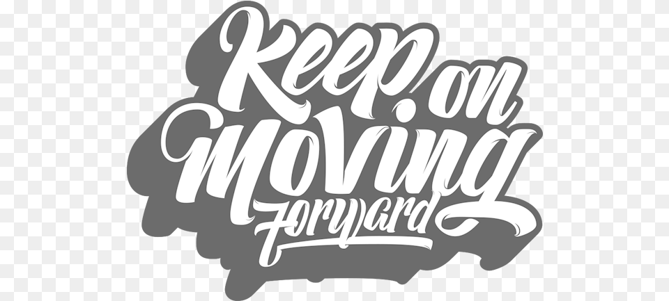 Moving, Text, Calligraphy, Handwriting Free Png