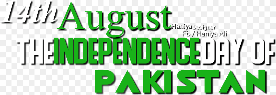 14th August Text Made By Haniya Ali Picsart 14 August, Green, Scoreboard, Plant, Vegetation Free Png Download