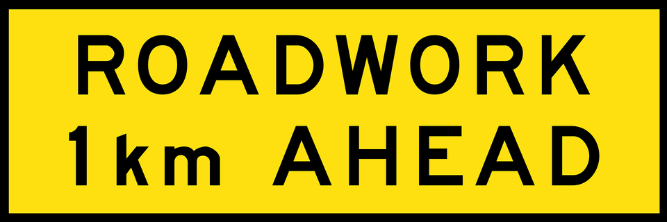 16 Roadwork 1 Km Ahead Clipart, Text, Sign, Symbol Png Image