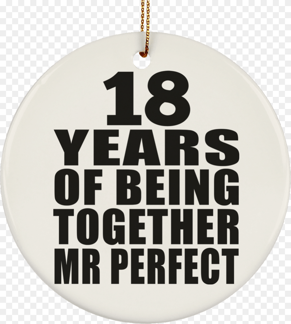 18th Anniversary 18 Years Of Being Mr Perfect Circle Ornament Dunder Mifflin, Accessories, Pendant, Jewelry, Necklace Png Image