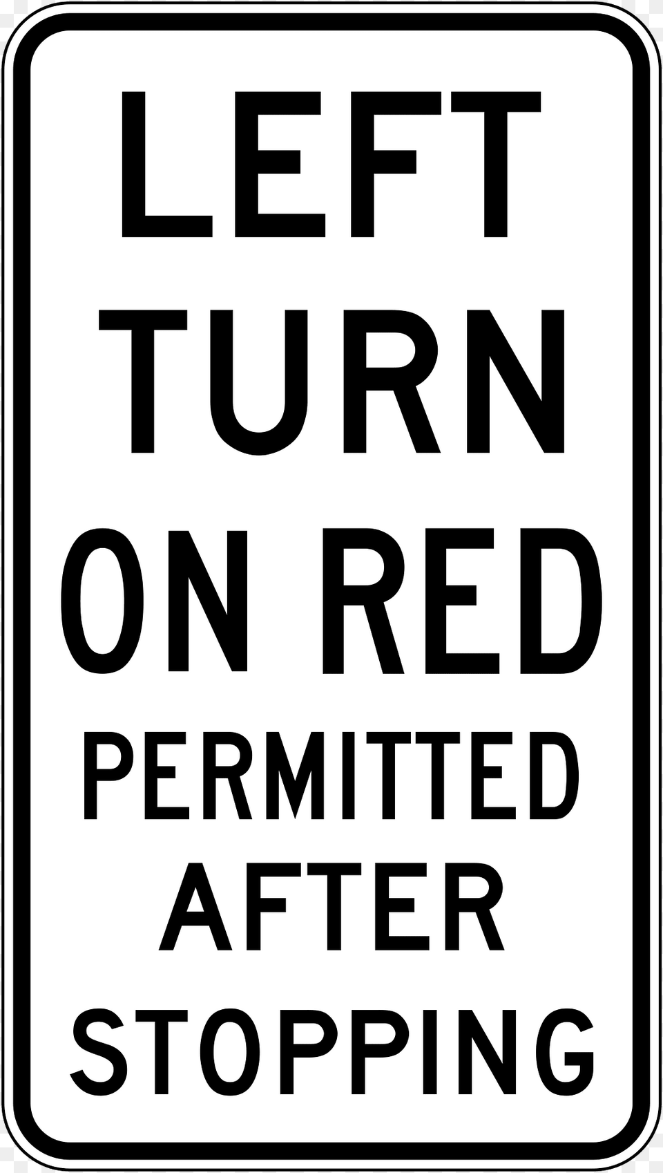 20 Left Turn On Red Permitted After Stopping Clipart, Sign, Symbol, Road Sign, Text Free Transparent Png