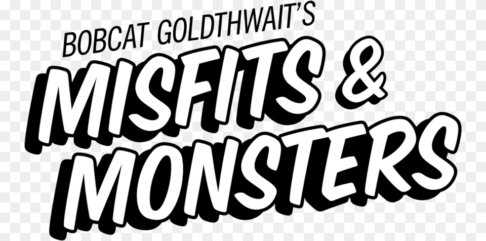 2017 09 11 Mis Final Logos Main Bobcat Goldthwait39s Misfits Amp Monsters, Letter, Text Free Png