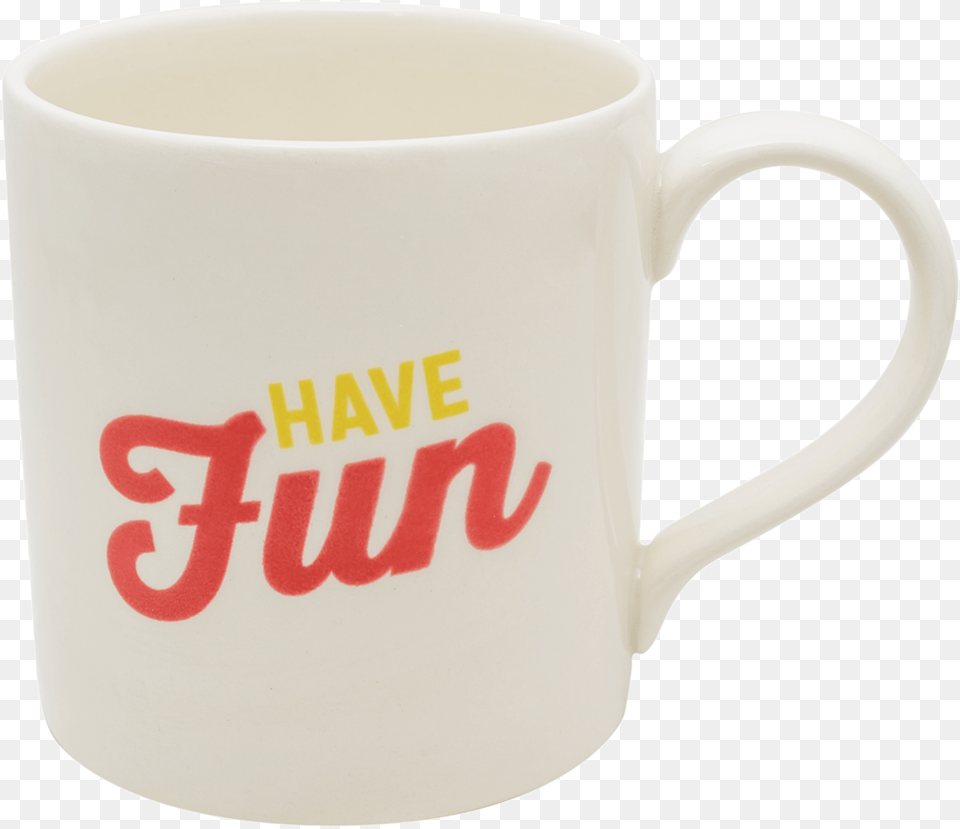 2018 01 19 Mug Have Fun Hi, Cup, Beverage, Coffee, Coffee Cup Png