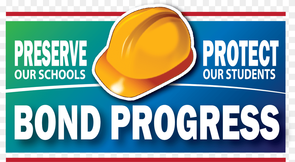 2018 School Bond Progress Header Hard Hat, Clothing, Hardhat, Helmet, Advertisement Png