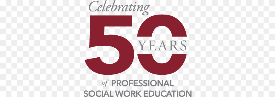 2018 Social Work 50th Anniversary Celebrations Graphic Design, Text, Number, Symbol, Advertisement Png