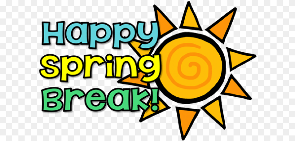 2019 Spring Break Holidays Happy Spring Break Clip Art Free Png Download