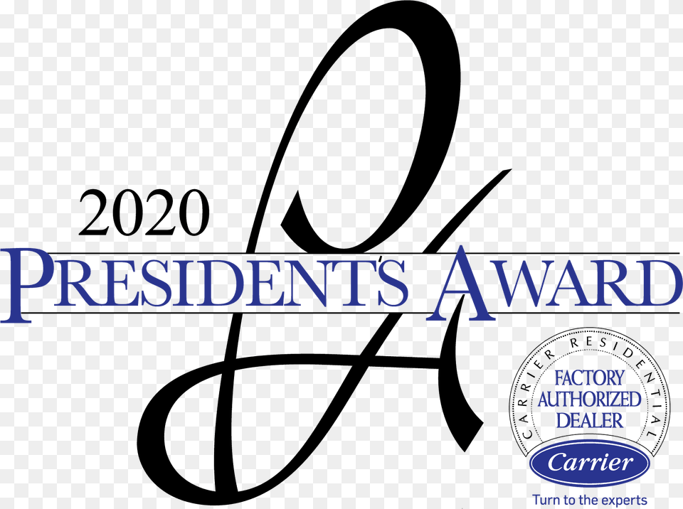 2020 Presidents Award From Carrier Carrier Factory Authorized Dealer, Text Free Png