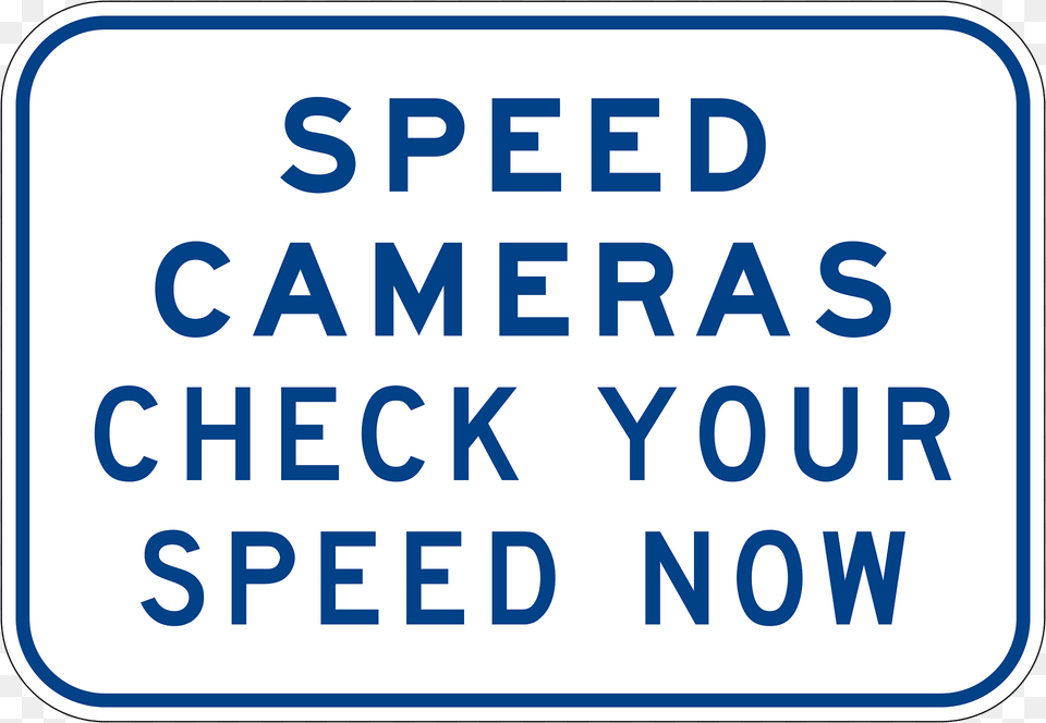 254 Speed Cameras Check Your Speed Now Used In New South Wales Clipart, Text, Sign, Symbol, Scoreboard Png Image