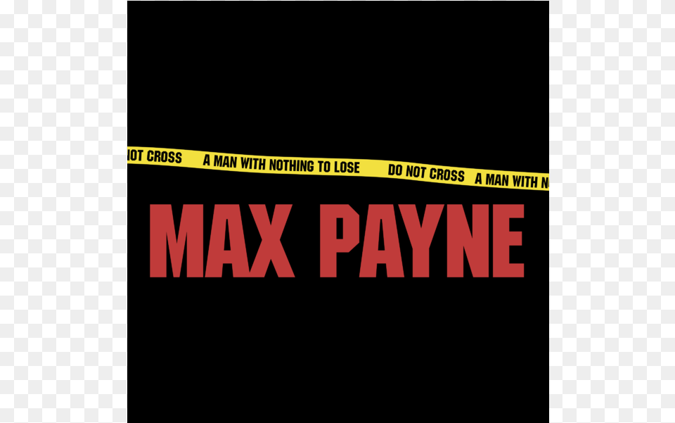 Max Payne, Text, Crime Scene Png Image