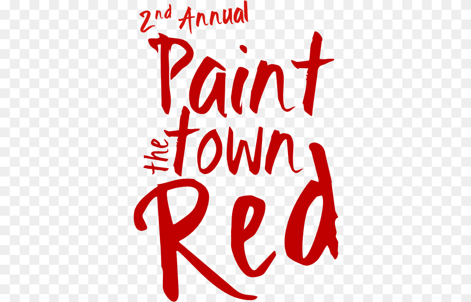 2nd Annual Paint The Town Red 2017 Logo Acampamento Farroupilha, Handwriting, Text, Calligraphy, Dynamite Free Png