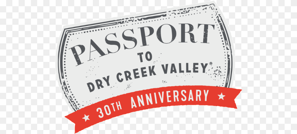 30th Passport To Dry Creek Valley 2019 By Winegrowers, Text, Paper Free Png Download