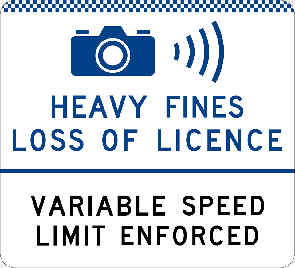 329 2 Speed Camera Heavy Fines Loss Of Licence Variable Speed Limit Enforced Used In New South Wales Clipart, Text Png