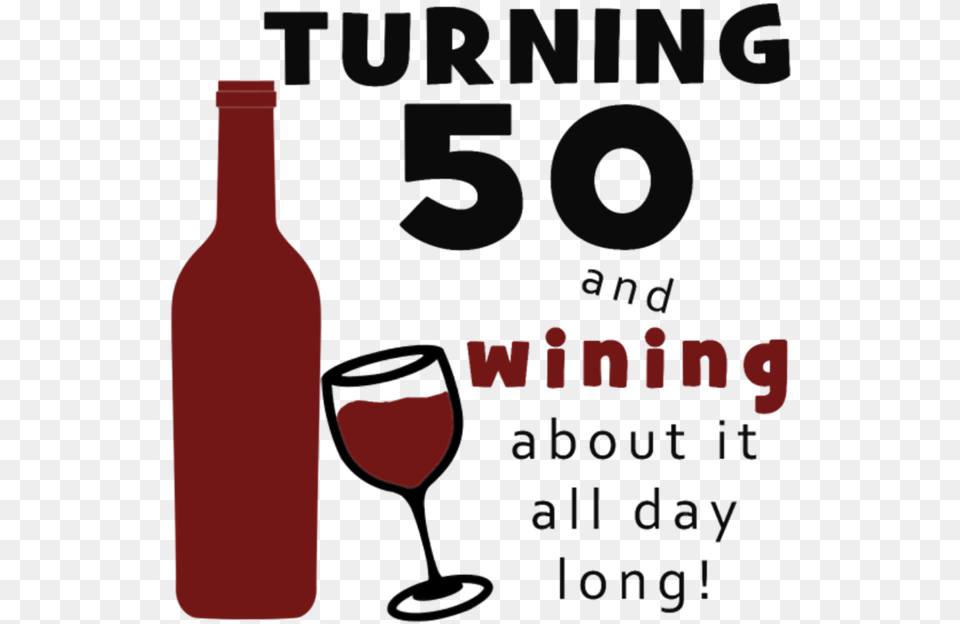 50th Birthday Wine Funny Clip Art 50th Birthday, Wine Bottle, Alcohol, Beverage, Bottle Free Png
