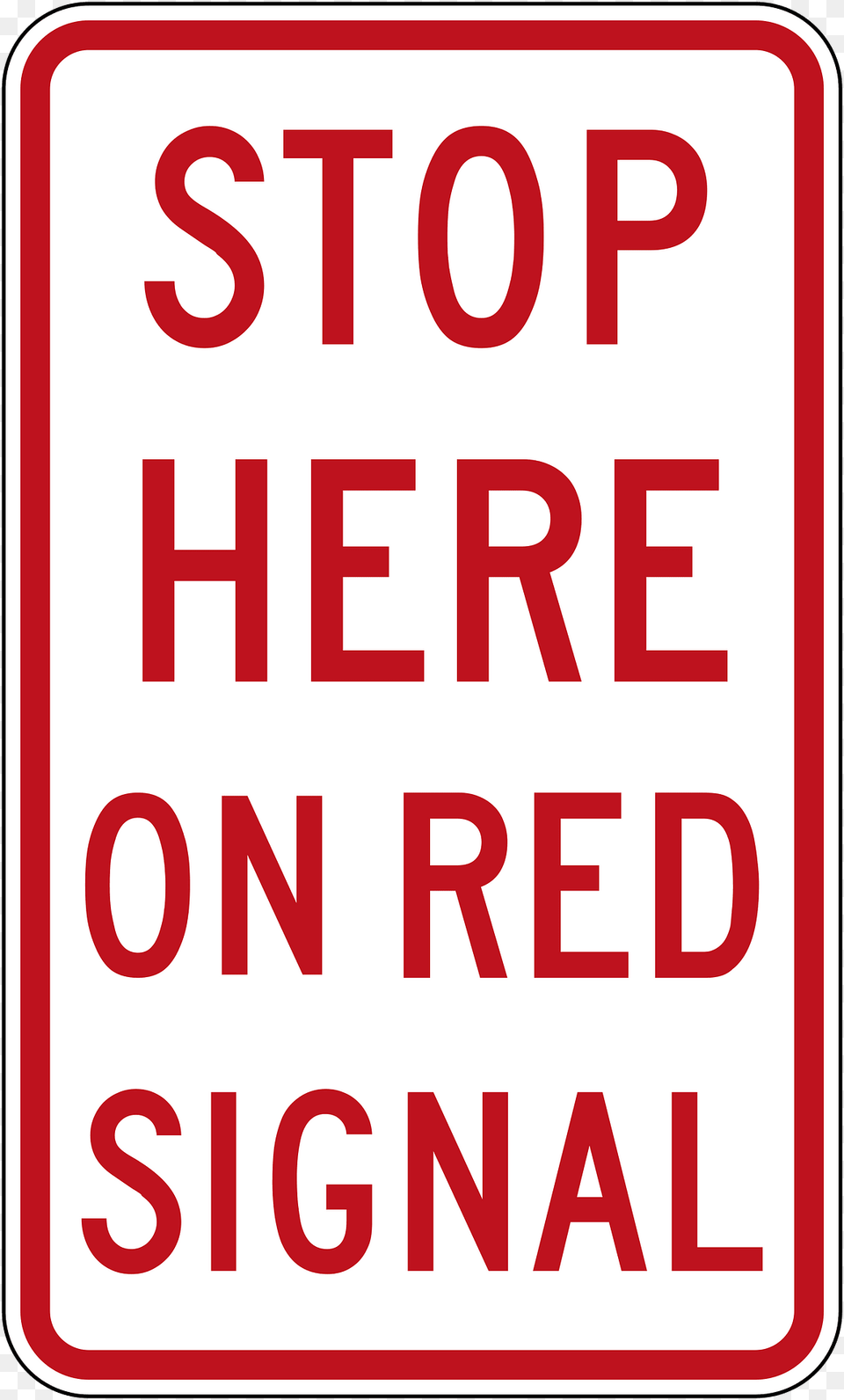 6 Stop Here On Red Signal Clipart, Sign, Symbol, First Aid, Road Sign Png