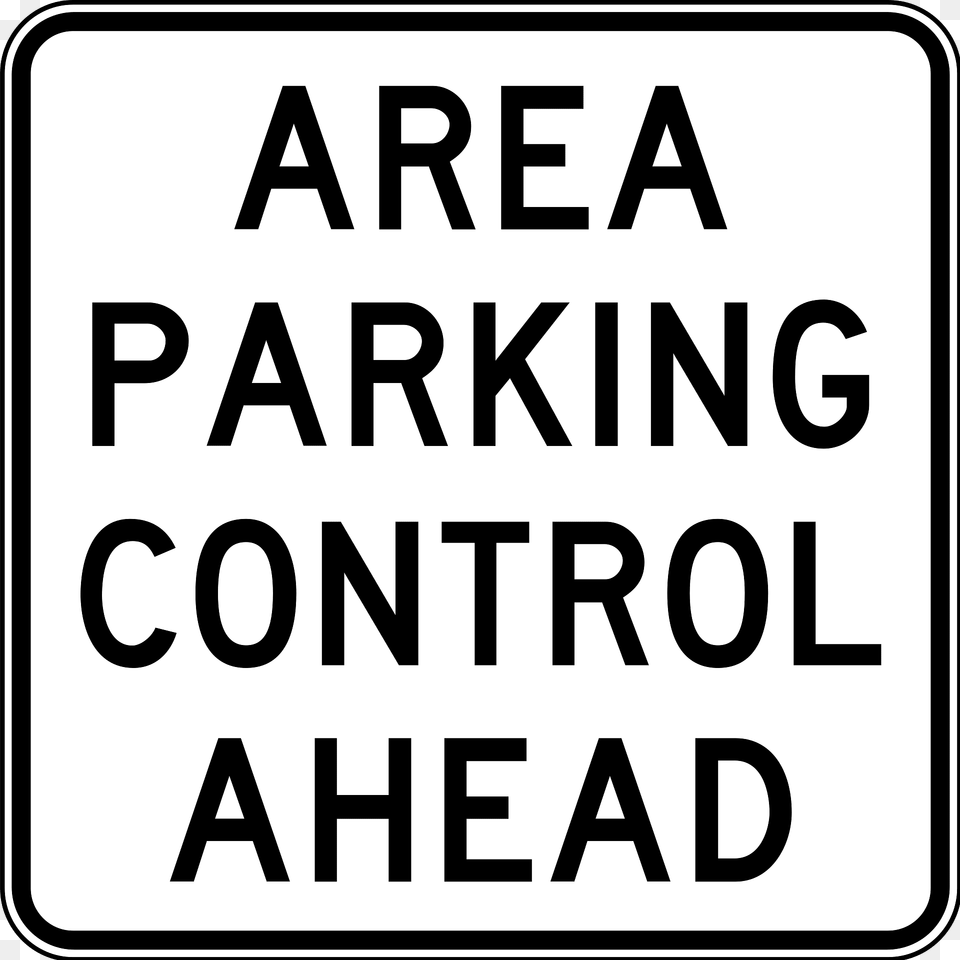 64 Area Parking Control Ahead Clipart, Sign, Symbol, Text Free Png Download