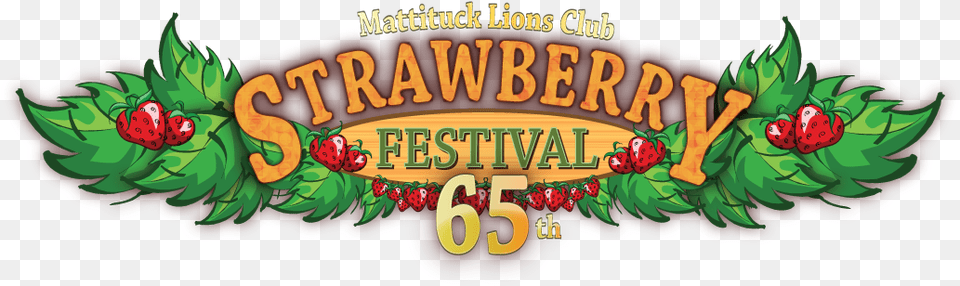 65th Annual Mattituck Lions Strawberry Festival Mattituck Strawberry Festival 2019 Logo, Food, Ketchup Free Png Download