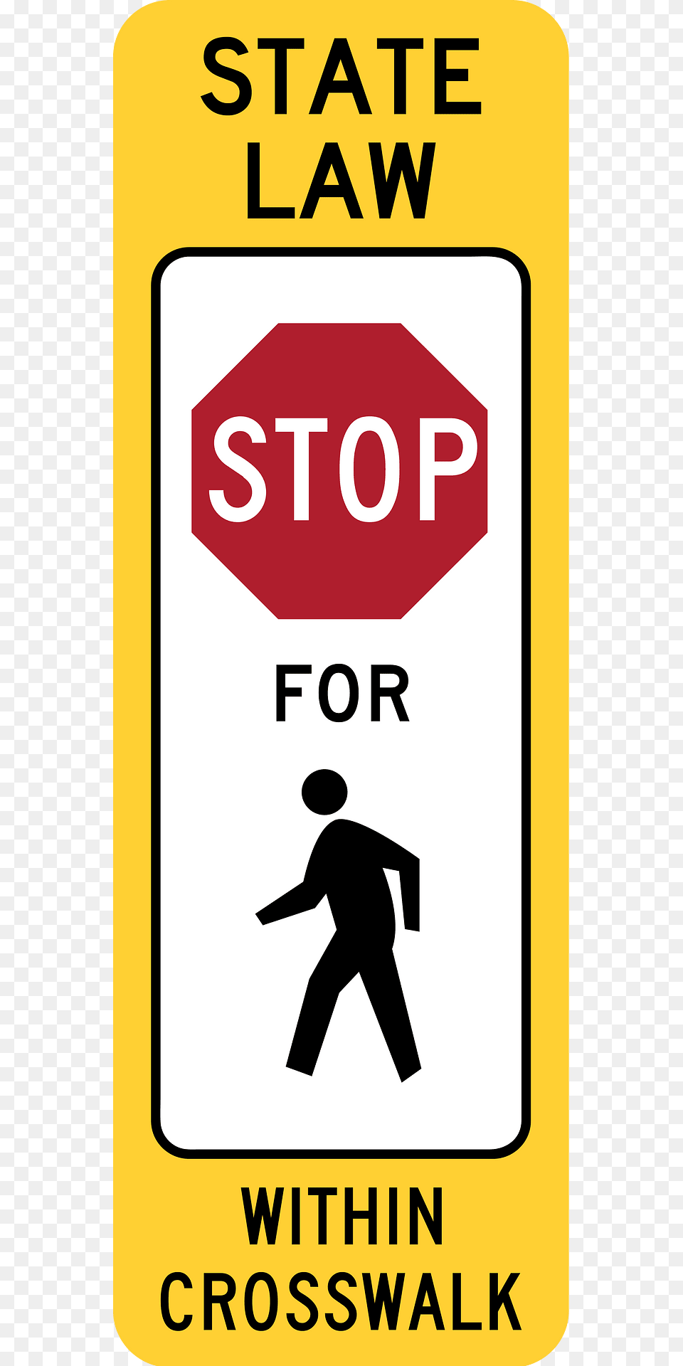 6a In Street Ped Crossing The Legend State Law Is Optional A Fluorescent Yellow Green Color May Be Used Instead Of Yellow For This Sign Clipart, Symbol, Road Sign, Adult, Male Png