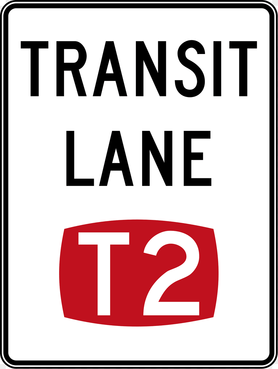 7 1 T2 Transit Lane You Must Have 2 Or More People In The Vehicle Clipart, Sign, Symbol, Road Sign Png Image