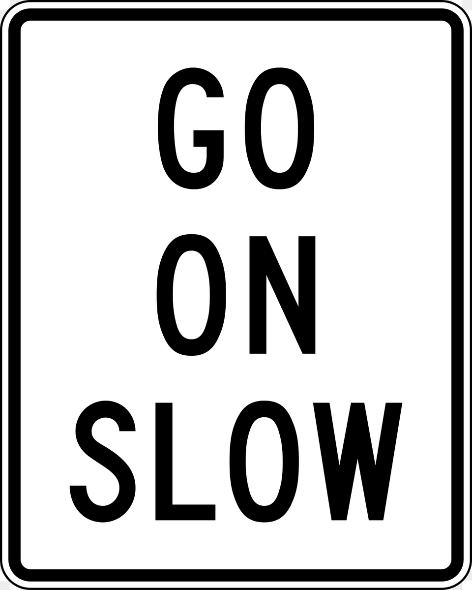 8 Go On Slow Clipart, Sign, Symbol, Road Sign, Text Free Transparent Png