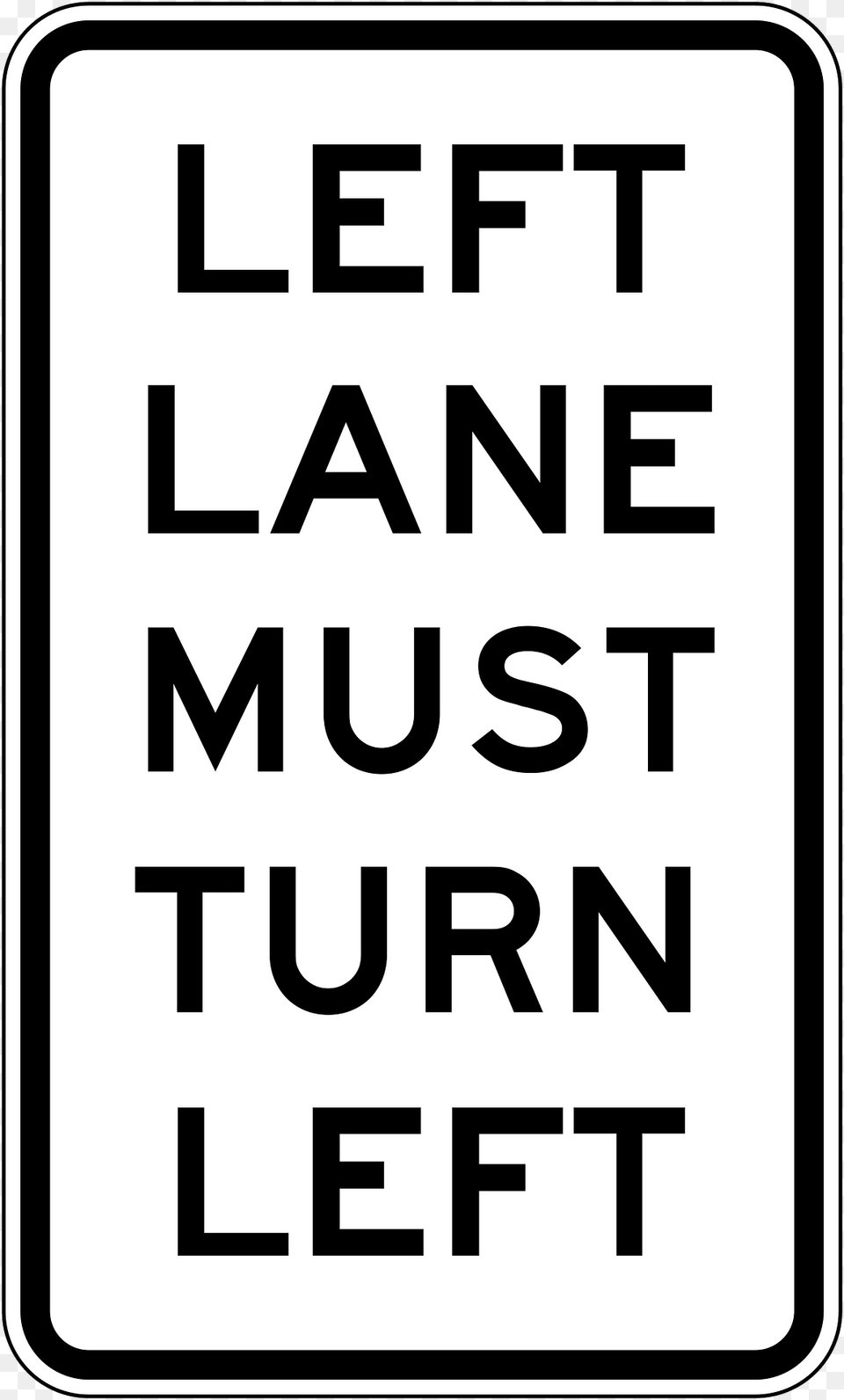 9 Left Lane Must Turn Left Clipart, Sign, Symbol, Road Sign, Text Free Transparent Png