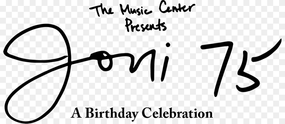 A Birthday Celebration Joni 75 A Birthday Celebration Cd, Handwriting, Text, Signature Png Image