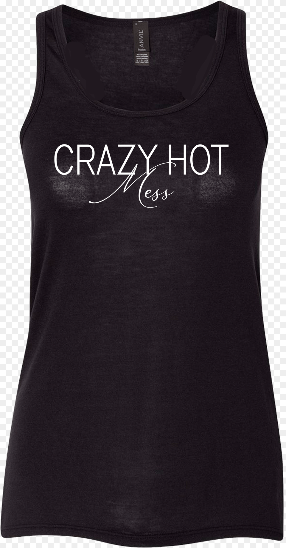 A Black Tank That Reads Crazy Hot Mess Active Tank, Clothing, Tank Top, Shirt Free Png Download