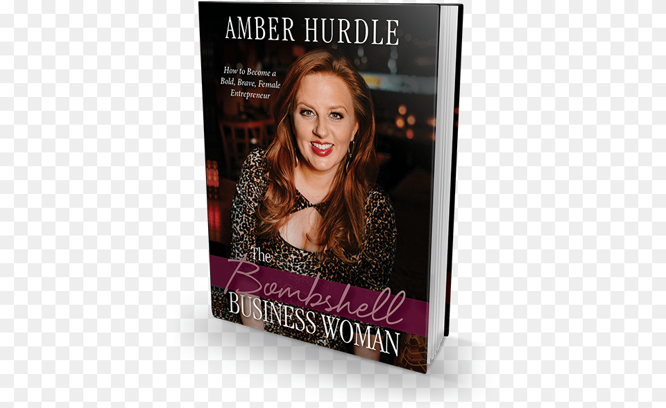 A Bombshell Business Woman At Her Best Stands Proud The Bombshell Business Woman, Advertisement, Book, Publication, Poster Png Image