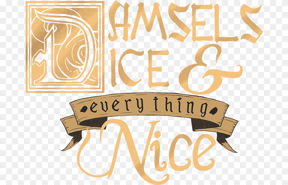 A Damsels Dice And Everything Nice, Text, Book, Publication, Calligraphy Free Transparent Png