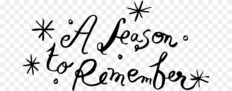 A Holiday Season To Remember Calligraphy, Gray Free Png Download
