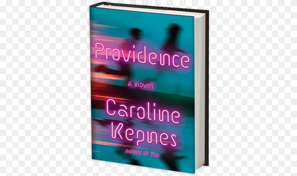 A Journey Of Two Best Friends That Is Part Love Story Caroline Kepnes Providence, Book, Publication, Novel, Computer Hardware Free Png Download