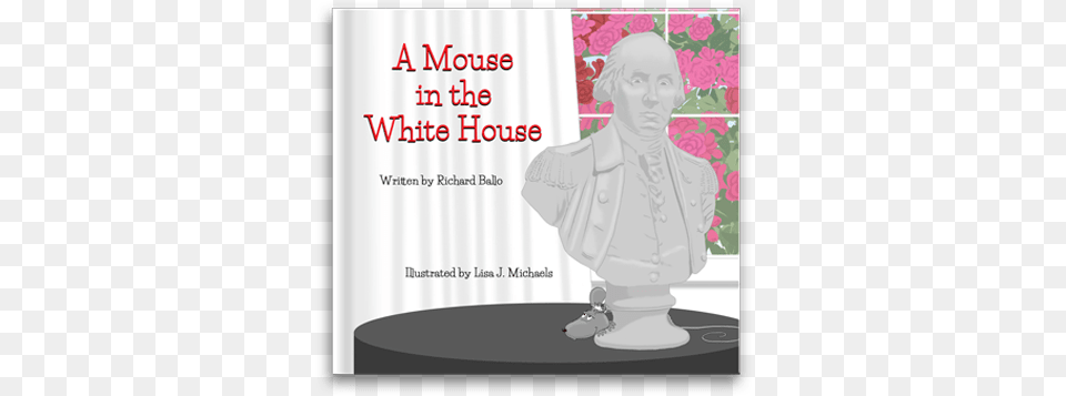 A Mouse In The White House Sculpture, Advertisement, Poster, Adult, Person Png