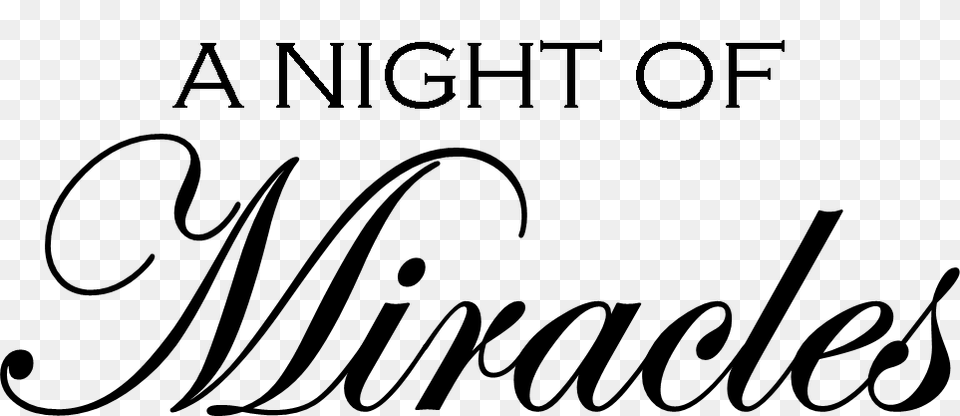 A Night Of Miracles, Text Free Transparent Png