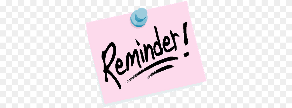 A Reminder Reminders Clipart, Text, Handwriting, Person Free Transparent Png