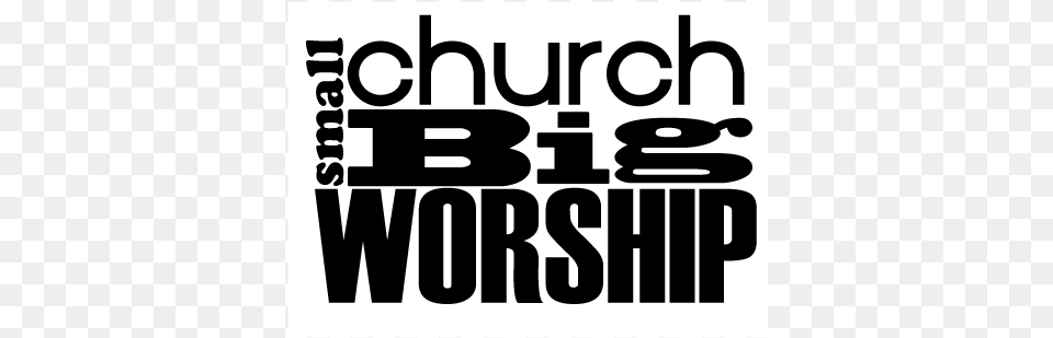 A Small Church Big Worship, Stencil, Text Png