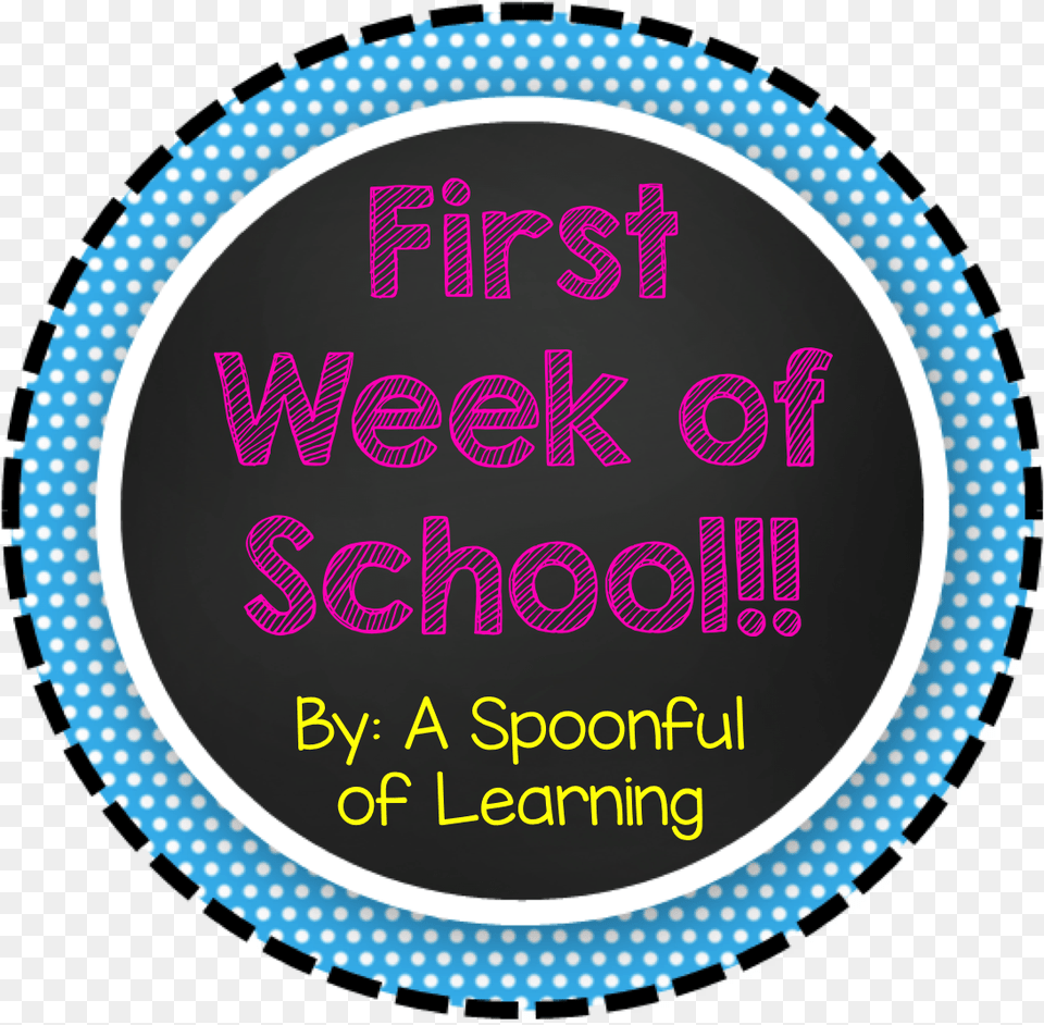 A Spoonful Of Learning First Week Of School Freebies, Sticker, Photography, Text Free Png