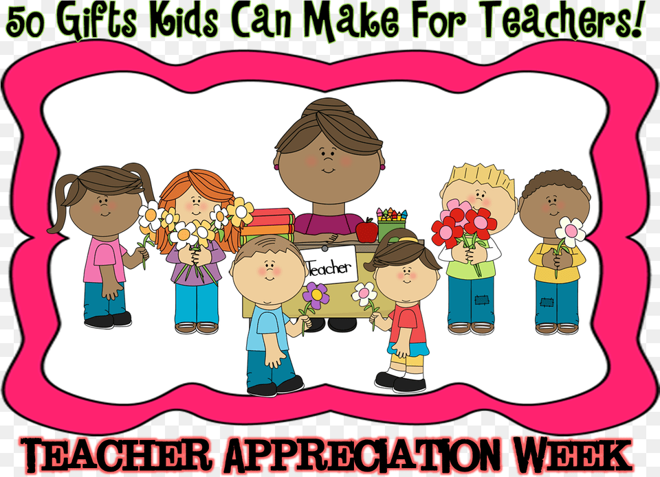 A Teacher39idea Teacher Appreciation Ts Kids Can Make Teacher, Publication, Book, Comics, Person Free Png Download