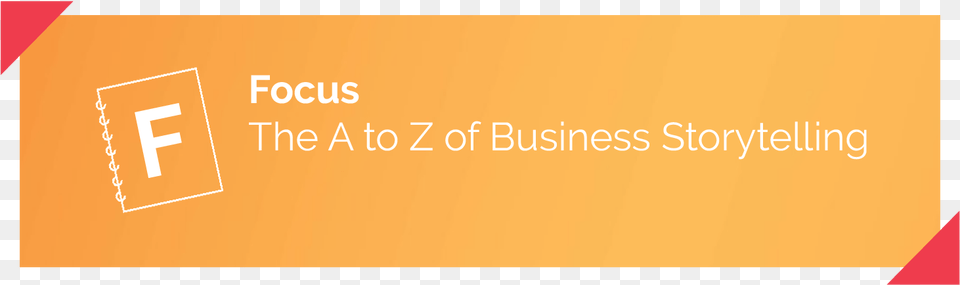 A To Z Of Business Storytelling, Text, Logo Free Png