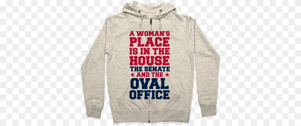 A Woman39s Place Is In The House Hoodie Woman39s Place Is In The House Shirt Senate Amp Oval, Clothing, Knitwear, Sweater, Sweatshirt Free Transparent Png