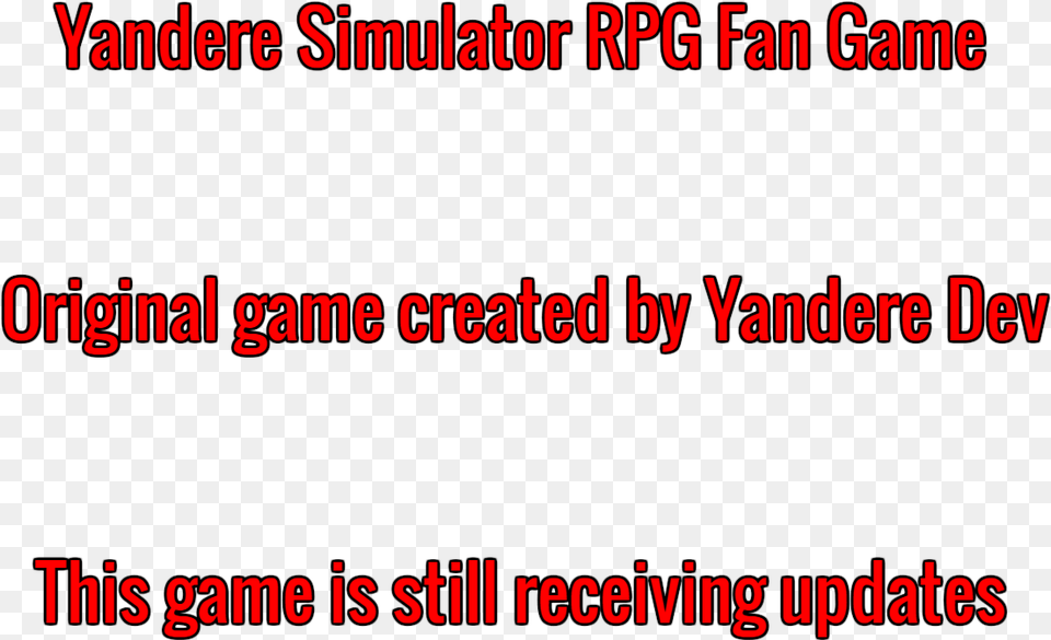 A Yandere Simulator Rpg Fan Game Yandere Simulator, Text Free Png Download