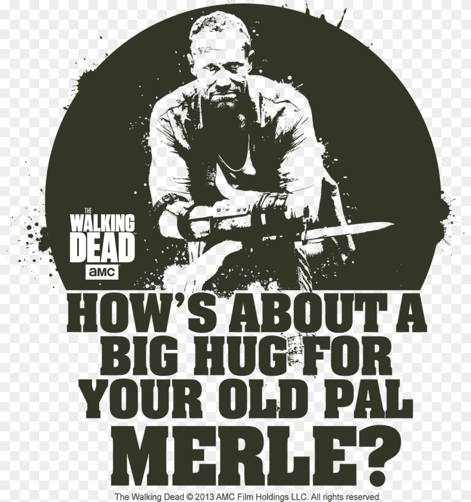 About A Big Hug For Your Old Pal Merle, Advertisement, Poster, Person, People Png