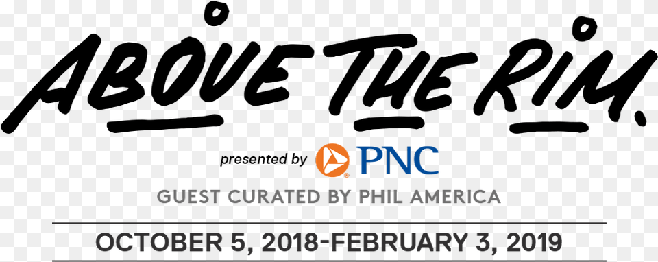 Above The Rim Presented By Pnc Calligraphy, Logo, Text Free Transparent Png
