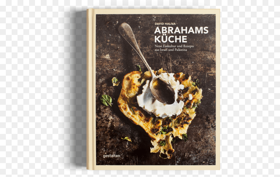 Abrahams Kche Rezepte Aus Israel Und Palstina Gestalten Divine Food By David Haliva, Advertisement, Cutlery, Spoon, Poster Free Transparent Png