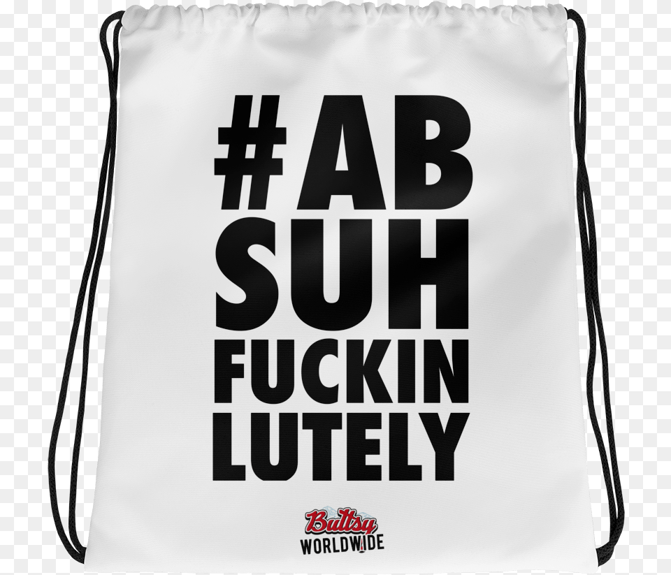 Absuhfuckinlutely Buttsy Gym Bag, Tote Bag, Text Free Transparent Png