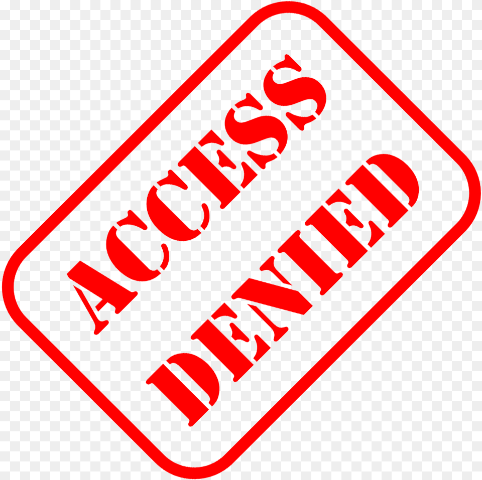 Access Denied La 96 Nike Missile Site, Sticker, Sign, Symbol, Dynamite Free Png Download