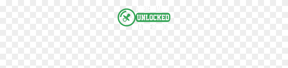 Achievement Unlocked Fatherhood T Shirt, Scoreboard, Logo, Recycling Symbol, Symbol Png Image