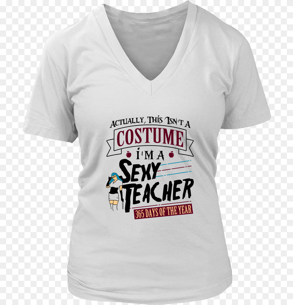 Actually This Isn T A Costume I M A Sexy Teacher Shirt, Clothing, T-shirt, Person Free Png