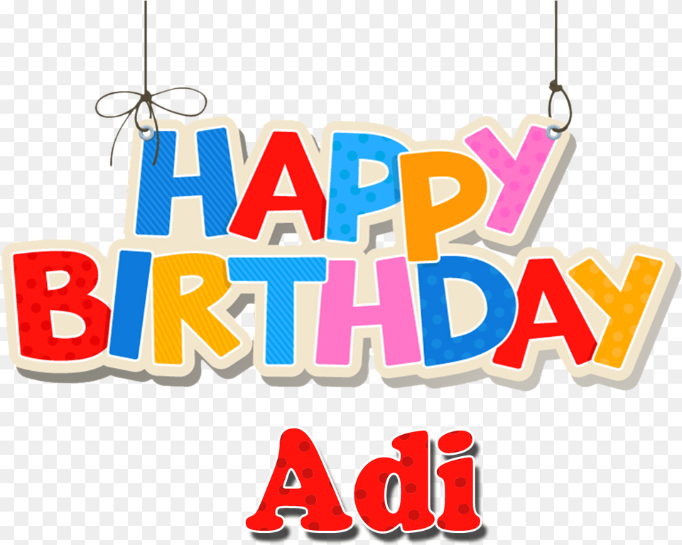Adi Happy Birthday Name Birthday, Chandelier, Lamp, Dynamite, Weapon Free Png