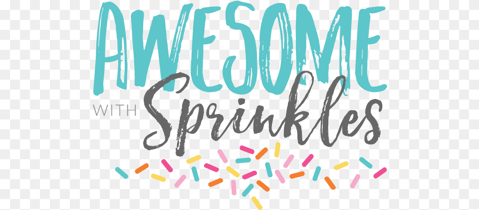 Adventures Archives Awesome With Sprinkles Dot, Text Png Image